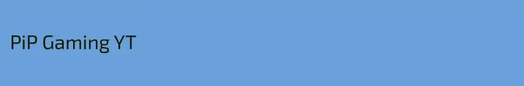 PiP Gaming YT